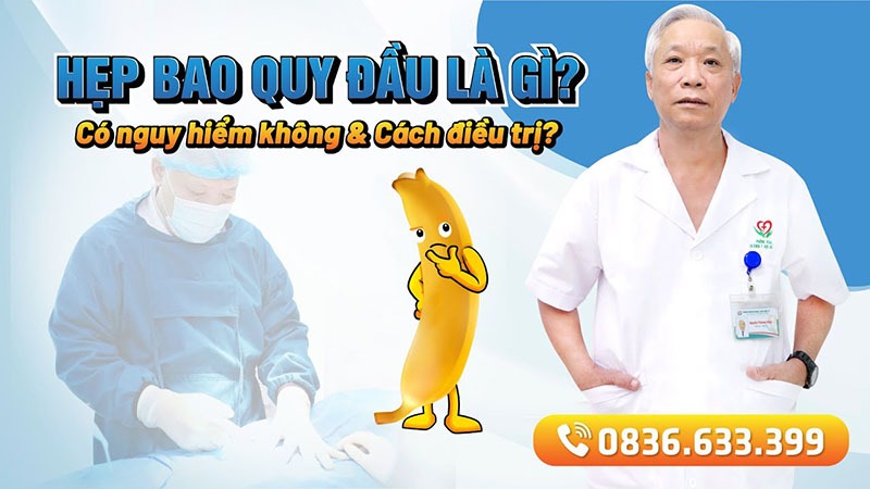 Hẹp bao quy đầu là gì: Triệu chứng nhận biết và cách điều trị?