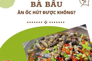 bau-an-oc-hut-duoc-khong