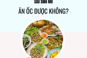 sinh-mo-an-oc-duoc-khong