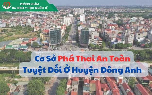 phá thai tại Đông Anh