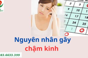 nguyen-nhan-pho-bien-gay-cham-kinh-tre-kinh